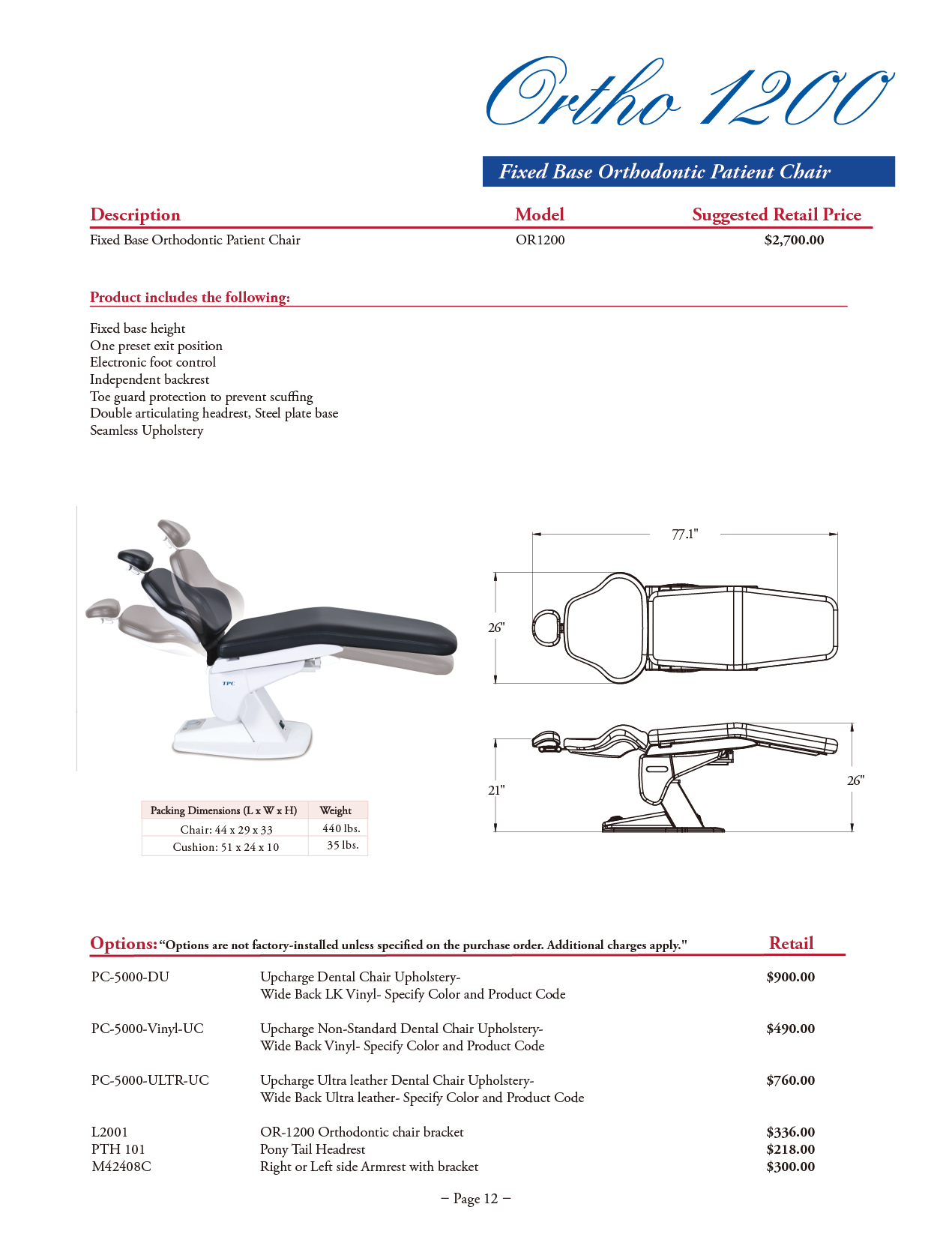 TPC Mirage OR1200 Fixed Base Orthodontic Chair manufacturer specifications and options