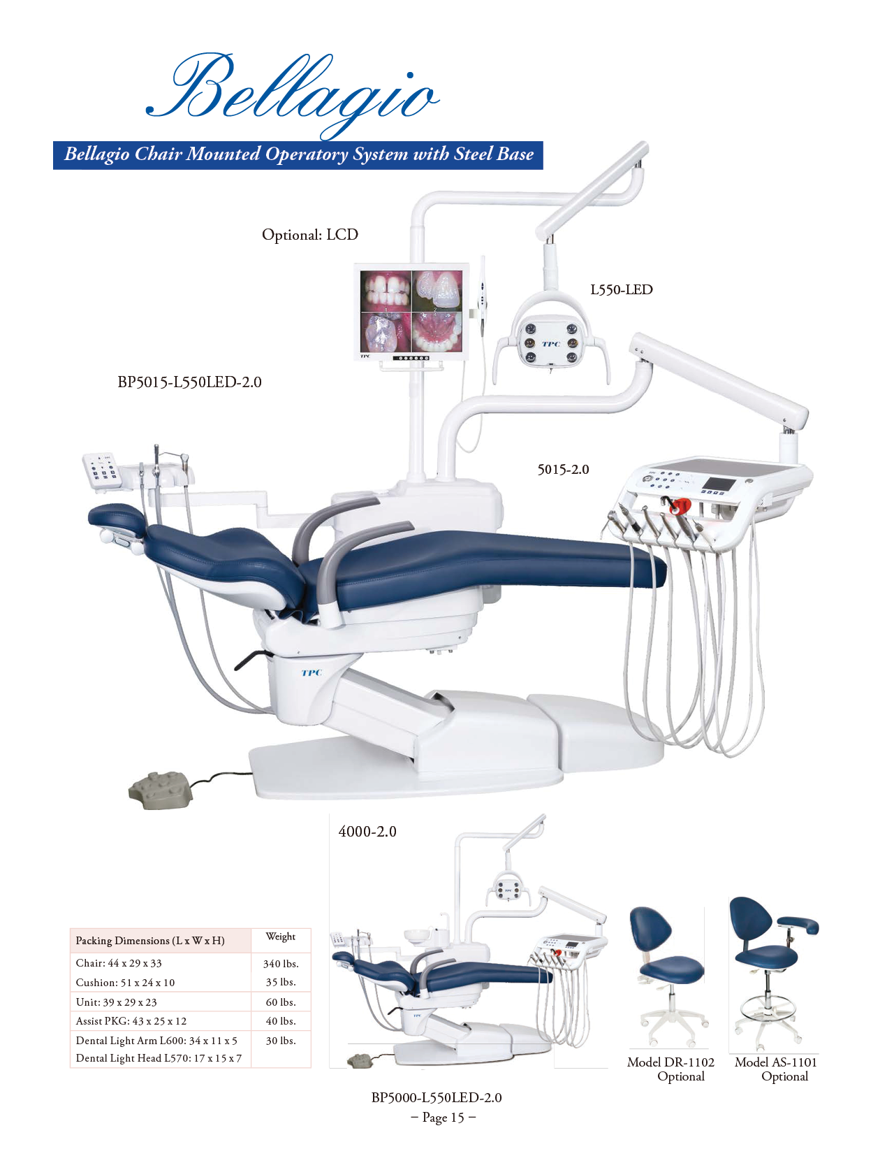 TPC Bellagio Operatory Package with Lustrous LED manufacturer specifications and options