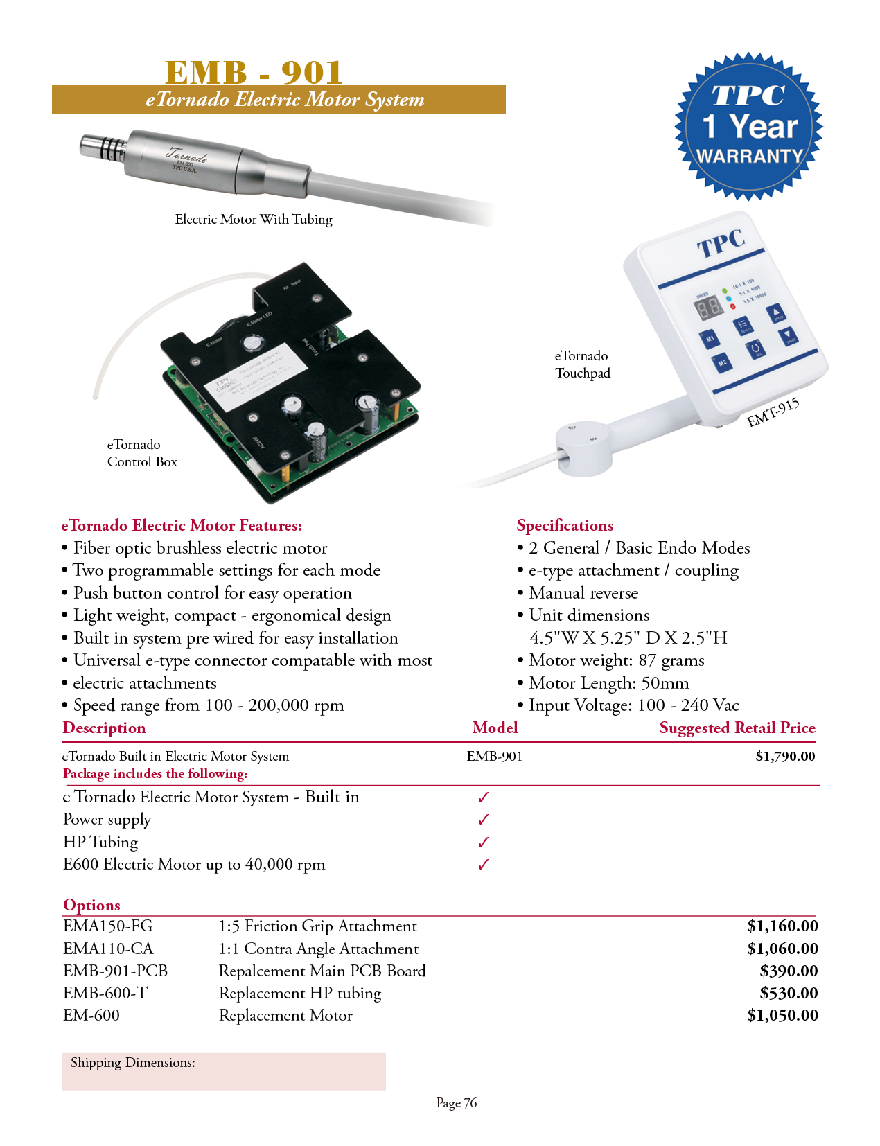 TPC manufacturer specifications and available options